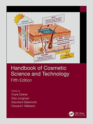 Sakamoto, Kazutami, Ph.D. Handbook of Cosmetic Science and Technology