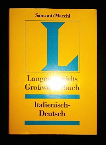 Lexikographisches Institut Sansoni Langenscheidt Großwörterbuch Italienisch Teil I: Italienisch-Deutsch
