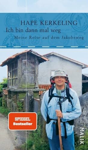 Kerkeling, Hape Ich bin dann mal weg: Meine Reise auf dem Jakobsweg