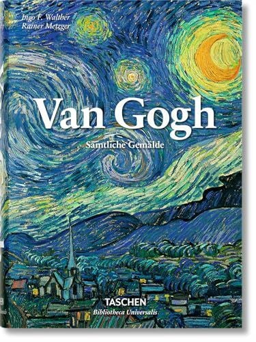 Walther, Ingo F. Van Gogh: Sämtliche Gemälde (Bibliotheca Universalis)
