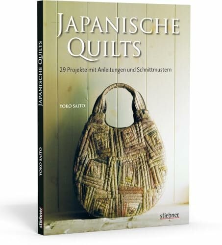 Yoko Saito Japanische Quilts - 29 Projekte mit Anleitungen und Schnittmustern