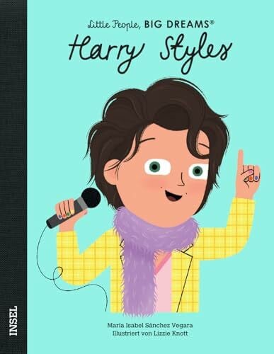 Kleemann, Silke Harry Styles – Little People, BIG DREAMS (Deutsche Ausgabe): Der super erfolgreiche Sänger und Botschafter der Regenbogen-Community | Kinderbuch ab 4 Jahre