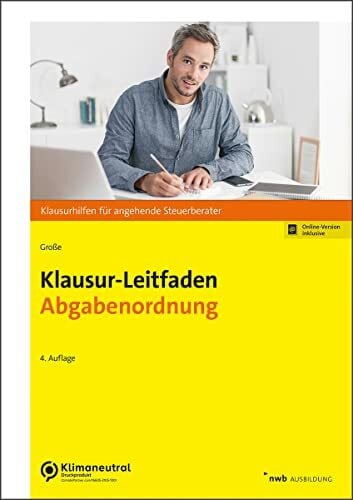 Große, Thomas Klausur-Leitfaden Abgabenordnung (Klausurhilfen für angehende Steuerberater)