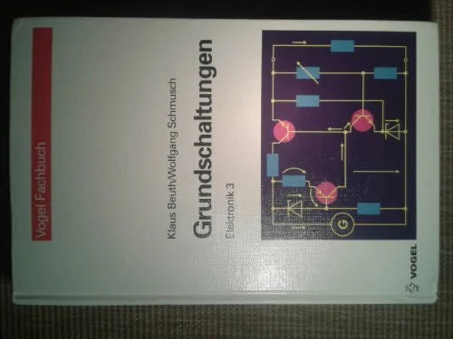 Beuth, Klaus Elektronik / Grundschaltungen