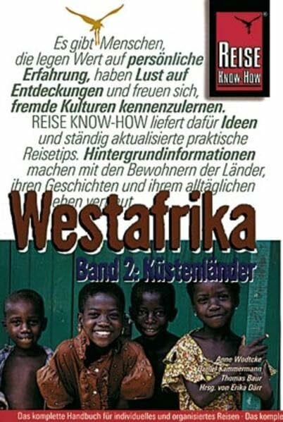 Därr, Astrid Westafrika, 2 Bde., Bd.2, Küstenländer: Küstenländer - Guinea, Guinea-Bissau, Elfenbeinküste, Ghana, Togo, Benin (Reise Know How)