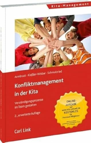 Schmalzried, Wolfgang Konfliktmanagement in der Kita: Verständigungsprozesse im Team gestalten
