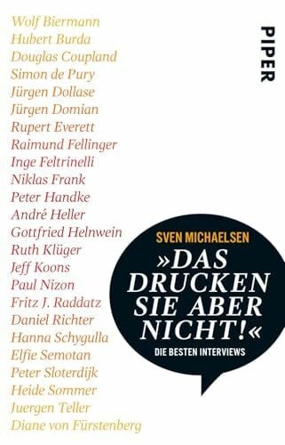 Michaelsen, Sven »Das drucken Sie aber nicht!«: Die besten Interviews
