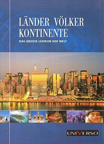 Siegfried Lapawa Länder Völker Kontinente : Das große Lexikon der Welt
