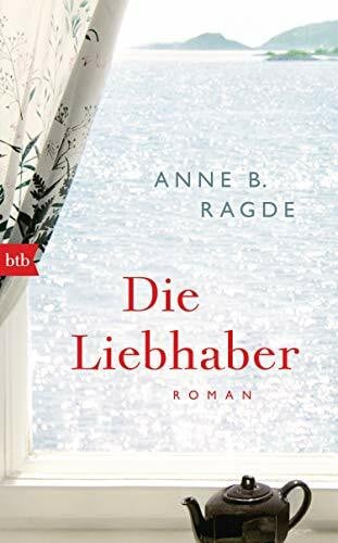 Haefs, Gabriele Die Liebhaber: Roman (Die Lügenhaus-Serie, Band 5)