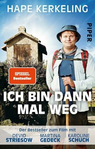 Kerkeling, Hape Ich bin dann mal weg: Meine Reise auf dem Jakobsweg | Der SPIEGEL-Bestseller #1. Das Buch zum Film
