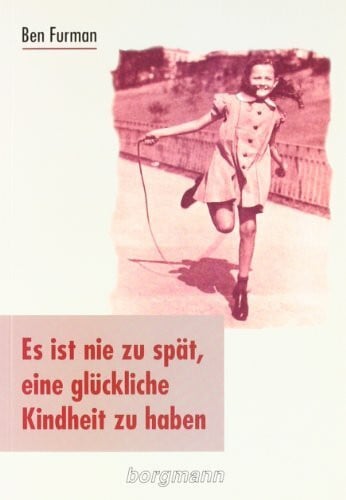Ritva Abao Es ist nie zu spät, eine glückliche Kindheit zu haben