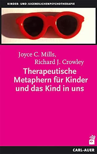 Tholen, Elke Therapeutische Metaphern für Kinder und das Kind in uns (Kinder- und Jugendpsychotherapie)