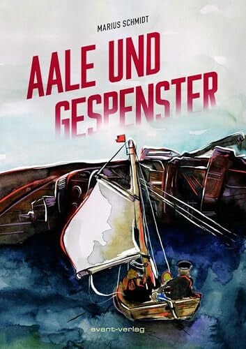 Schmidt, Marius Aale und Gespenster