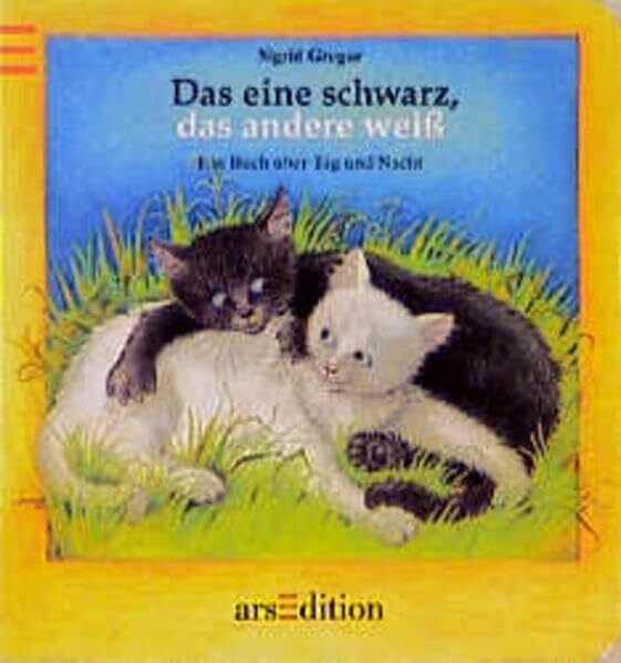 Langreuter, Friedrich Das eine schwarz, das andere weiss: Ein Buch über Tag und Nacht