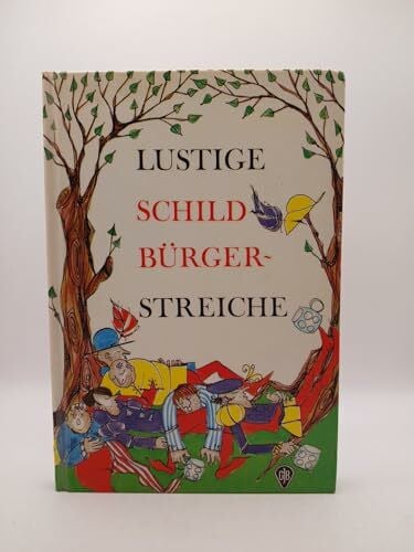 Sachse, Günter Lustige Schildbürgerstreiche,