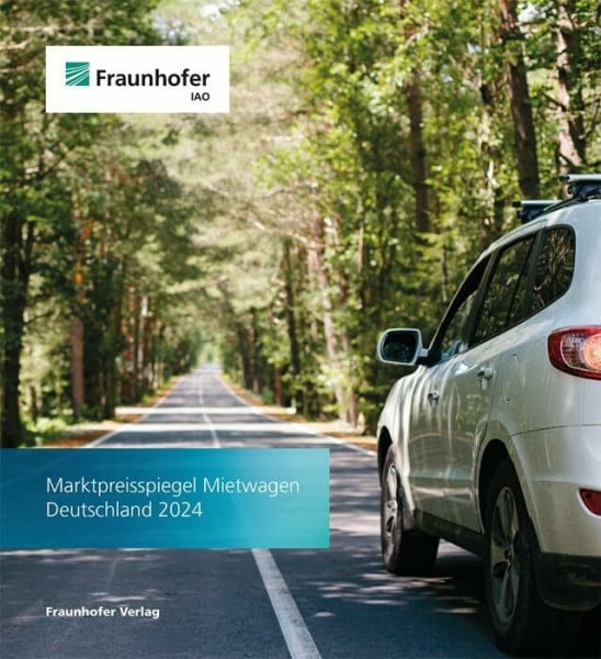 Fraunhofer IAO Marktpreisspiegel Mietwagen Deutschland 2024