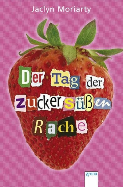 Moriarty, Jaclyn Der Tag der zuckersüßen Rache