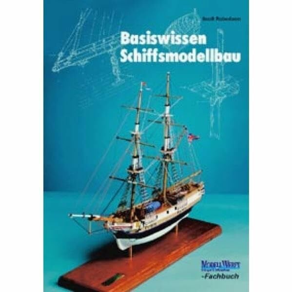 Hensel, Günter Basiswissen Schiffsmodellbau