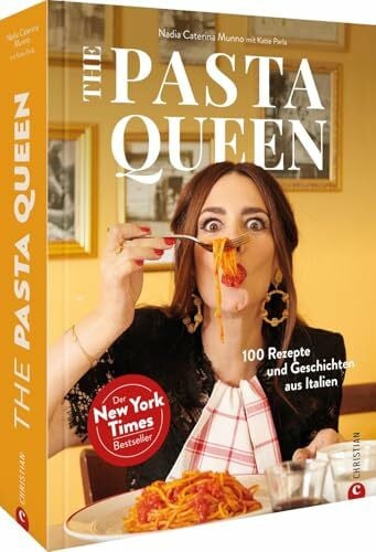 Hunke-Wormser, Annegret Nudel Kochbuch – The Pasta Queen: 100 Rezepte mit Gelinggarantie. Aus Liebe zur italienischen Küche. Pasta, Drama and all things Italiana