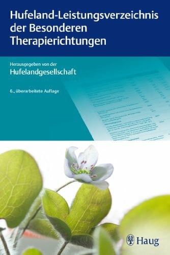 Hufelandgesellschaft Hufeland-Leistungsverzeichnis der Besonderen Therapierichtungen