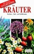 DellaBeffa, Maria T Kräuter: Küchen- Heil- und Duftkräuter