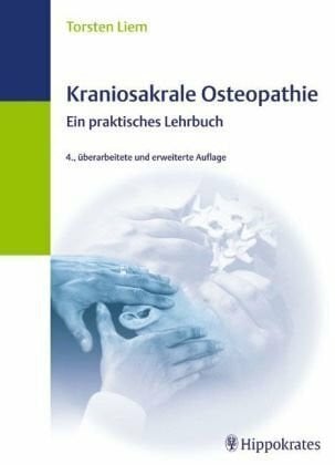 Scharping, Ruth Kraniosakrale Osteopathie: Ein praktisches Lehrbuch