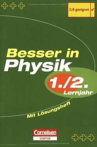 Kuballa, Dr. Manfred Besser in der Sekundarstufe I - Physik (alte Ausgabe): 1./2. Lernjahr - Übungsbuch mit separatem Lösungsheft (28 S.)