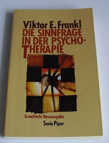 Kreuzer, Franz Die Sinnfrage in der Psychotherapie (Piper Taschenbuch)