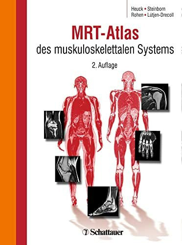 Lütjen-Drecoll, Elke MRT-Atlas des muskuloskelettalen Systems