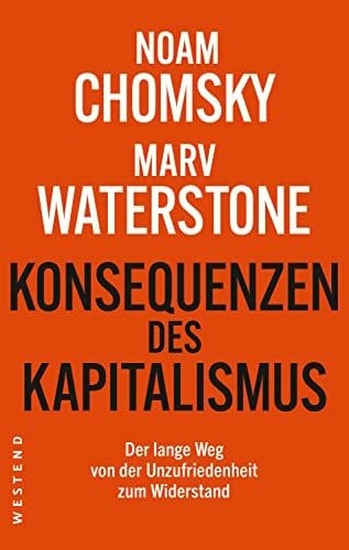 Waterstone, Marv Konsequenzen des Kapitalismus: Der lange Weg von der Unzufriedenheit zum Widerstand