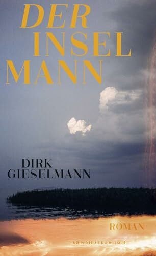 Gieselmann, Dirk Der Inselmann: Roman