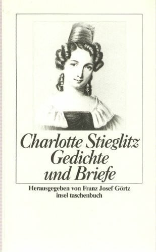 Stieglitz, Charlotte Gedichte und Tagebücher