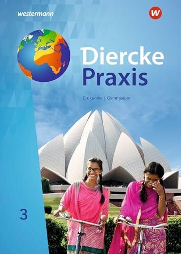 Latz, Wolfgang Diercke Praxis SI Arbeits- und Lernbuch - Ausgabe 2019 für Gymnasien in Nordrhein-Westfalen G9: Schülerband 3