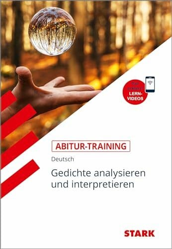 Wöhrle, Peter STARK Deutsch - Abitur-Training - Gedichte analysieren und interpretieren: Gut erklärt: Lernvideos