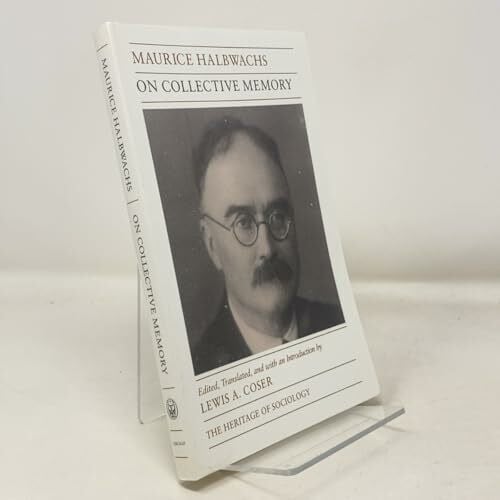 Coser, Lewis A. On Collective Memory (Heritage of Sociology Series)