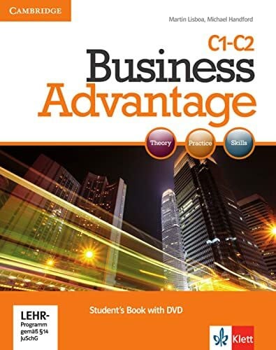 Handford, Michael Business Advantage C1 Advanced: Advanced. Student’s Book + DVD