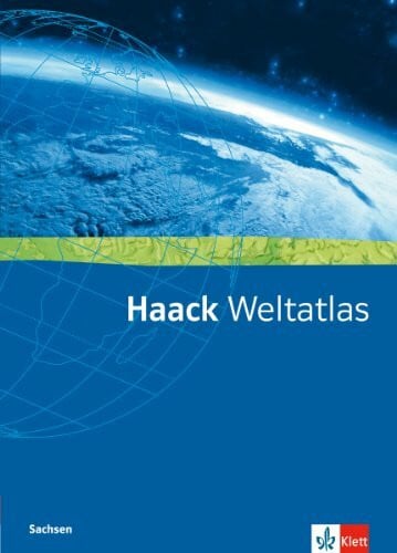 unbekannt Haack Weltatlas. Ausgabe Sachsen Sekundarstufe I und II: Atlas Klasse 5-12