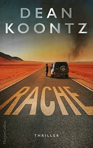 Koontz, Dean Rache: Thriller (Jane Hawk, Band 4)