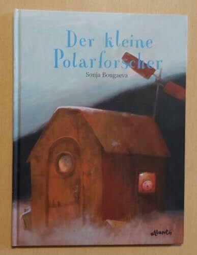 Bougaeva, Sonja Der kleine Polarforscher: Ein Tagebuch