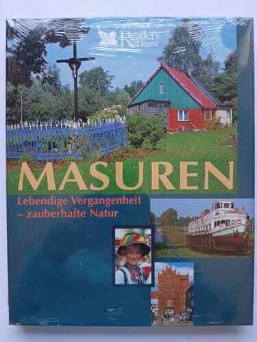 Pollmann, Bernhard ; Ehrhard Andreas (Foto) Masuren. Lebendige Vergangenheit - zauberhafte Natur