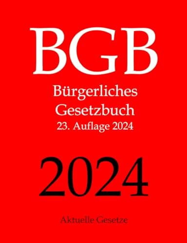 Gesetze, Aktuelle BGB, Bürgerliches Gesetzbuch, Aktuelle Gesetze