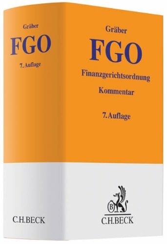 Stapperfend, Thomas Finanzgerichtsordnung: mit Nebengesetzen (Gelbe Erläuterungsbücher)