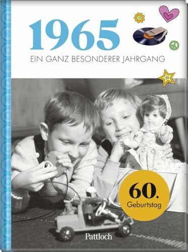 Neumann & Kamp Historische Projekte GbR 1965 - Ein ganz besonderer Jahrgang: Jahrgangsbuch zum 60. Geburtstag (Jahrgangsbücher zum Geburtstag)