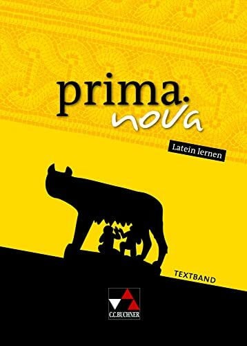 O'Connor, Bernhard prima.nova Latein lernen / prima.nova Textband: Gesamtkurs Latein (prima.nova Latein lernen: Gesamtkurs Latein)