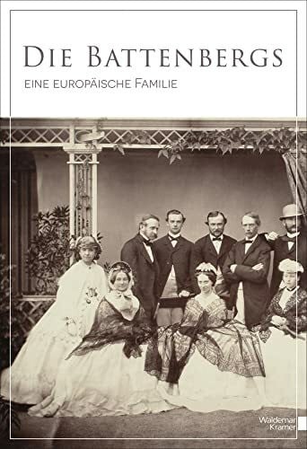 Sarkowicz, Hans Die Battenbergs: Eine europäische Familie