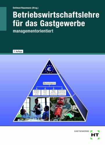 Sandra Warden Betriebswirtschaftslehre für das Gastgewerbe - managementorientiert