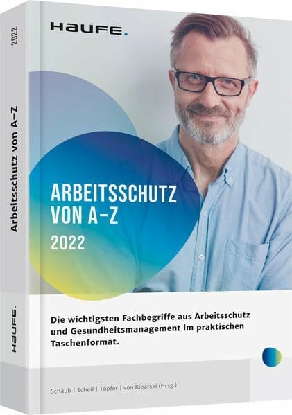 Töpfer, Gudrun L. Arbeitsschutz von A-Z: Fachwissen im praktischen Taschenformat (Keine Reihe)