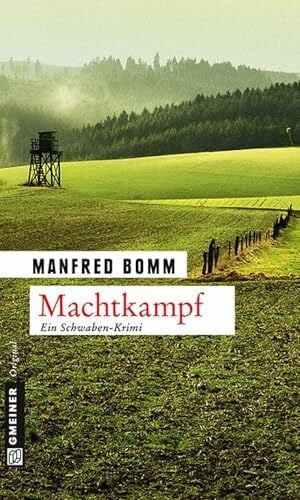 Bomm, Manfred Machtkampf: Der 14. Fall für August Häberle (Kommissar August Häberle)