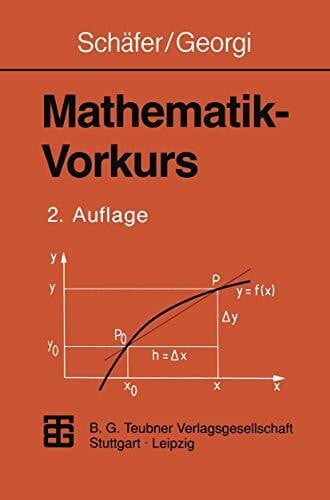 Schäfer, Wolfgang Mathematik-Vorkurs: Übungs- und Arbeitsbuch für Studienanfänger