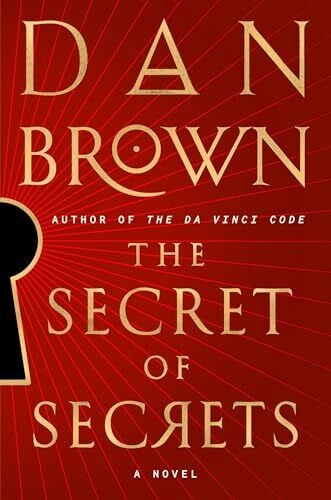 Brown, Dan The Secret of Secrets: A Novel (Robert Langdon, Band 6)